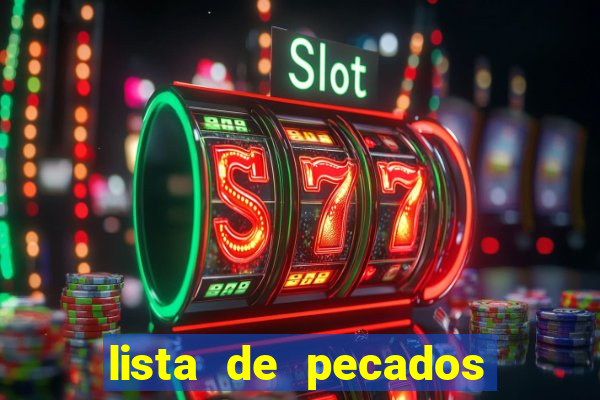 lista de pecados para confessar